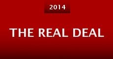 The Real Deal (2014) stream