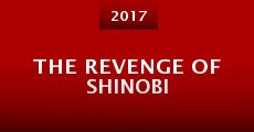 Película The Revenge of Shinobi