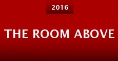 The Room Above (2016) stream