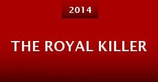 The Royal Killer (2014) stream