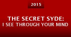 The Secret Syde: I See Through Your Mind