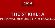 The Strike: A Personal Memoir by Kim Howells (2014)