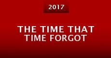 Película The Time That Time Forgot