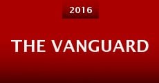 The Vanguard (2016) stream