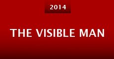 The Visible Man (2014)