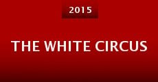 The White Circus