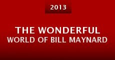 The Wonderful World of Bill Maynard (2013)