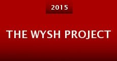 Película The WYSH Project