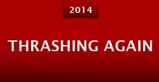 Thrashing Again (2014)