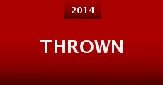 Thrown (2014) stream