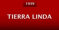 Tierra linda (1939) stream