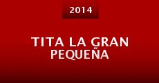 Tita La Gran Pequeña (2014)