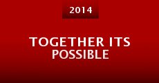 Together Its Possible (2014)