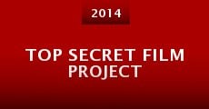 Película Top Secret Film Project
