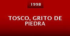 Tosco, grito de piedra (1998) stream