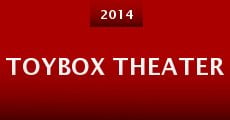 ToyBox Theater (2014) stream