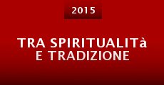 Tra spiritualità e tradizione (2015)