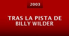 Tras la pista de Billy Wilder