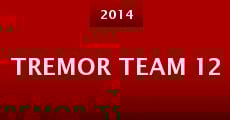 Tremor Team 12