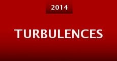 Turbulences (2014) stream