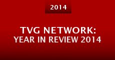 TVG Network: Year in Review 2014 (2014)