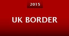 Película UK Border
