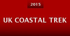 UK Coastal Trek (2015) stream