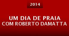 Um Dia de Praia com Roberto Damatta (2014)