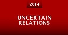 Uncertain Relations (2014) stream