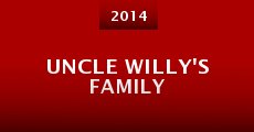 Película Uncle Willy's Family