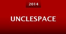 Película Unclespace