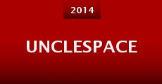 Película Unclespace