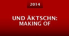 Und Äktschn: Making of