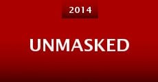 Unmasked (2014) stream