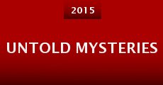 Untold Mysteries