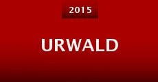 UrWald (2015) stream