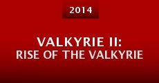 VALKYRIE II: Rise of the VALKYRIE (2014) stream