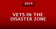 Vets in the Disaster Zone (2014) stream