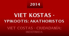 Viet Kostas - Ypikootis: Akathoristos (2014) stream