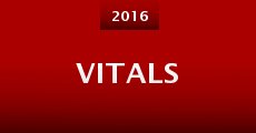 Vitals (2016) stream
