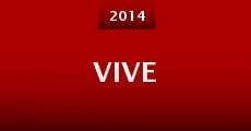 Vive (2014) stream