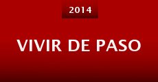 Vivir de paso (2014)