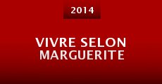 Vivre selon Marguerite (2014)