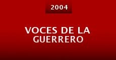 Película Voces de la Guerrero
