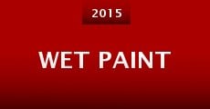 Wet Paint