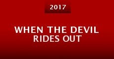 When the Devil Rides Out (2017) stream