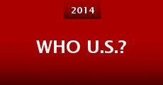 WHO U.S.?