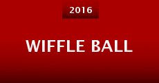 Wiffle Ball (2016) stream