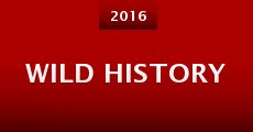 Wild History (2016)