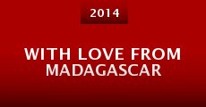 With Love from Madagascar (2014)